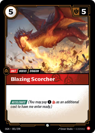 Blazing Scorcher - Origins (OGN) Armchair Generals