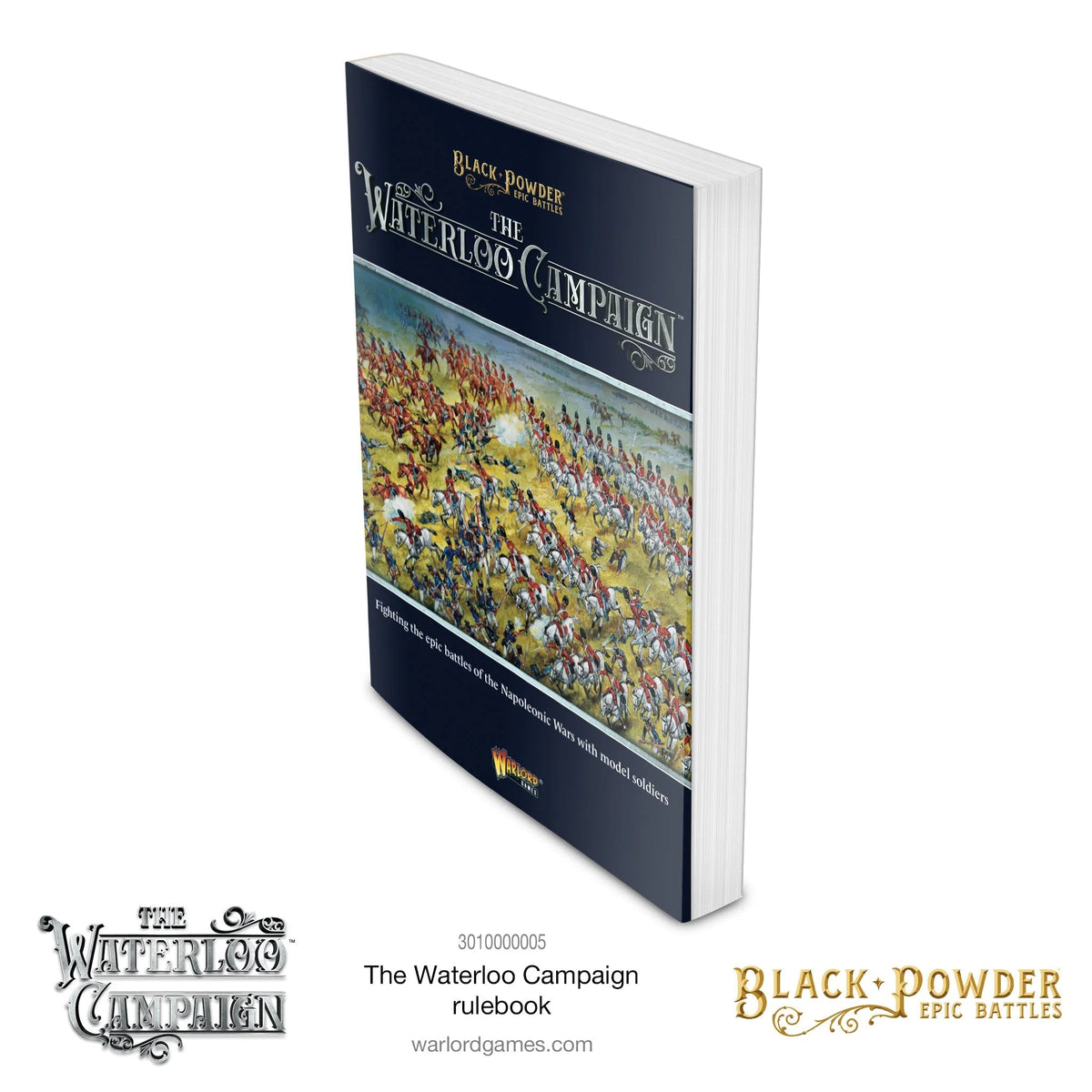 Black Powder Epic Battles: The Waterloo Campaign Rulebook Warlord Games