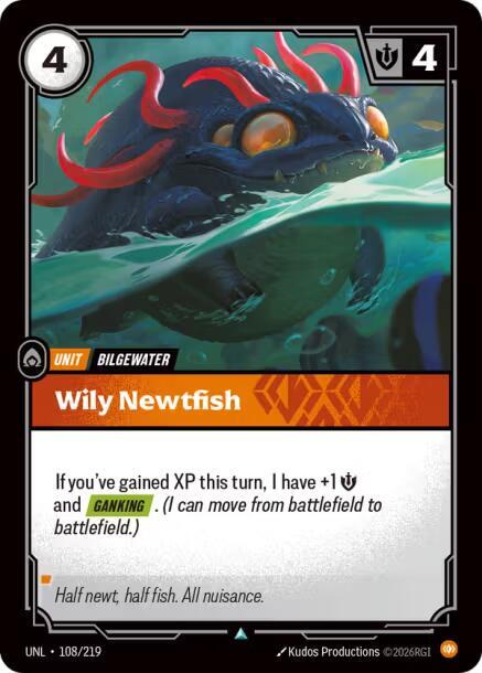 Wily Newtfish - Unleashed (UNL) Armchair Generals
