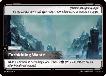 [UNL] - Riftbound: Unleashed - Forbidding Waste Riftbound