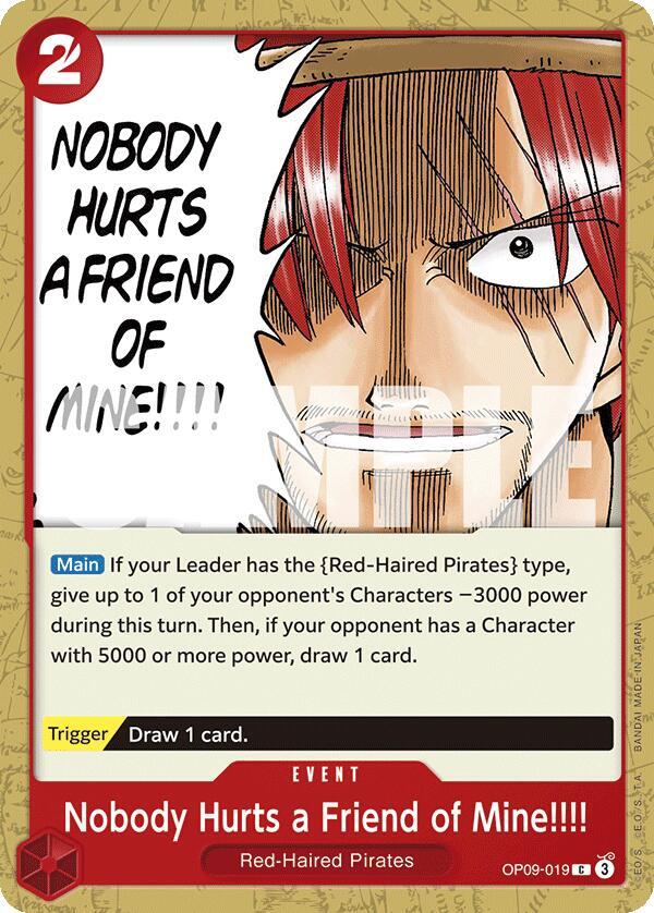 Nobody Hurts a Friend of Mine!!!! - Emperors in the New World [OP09-019] One Piece