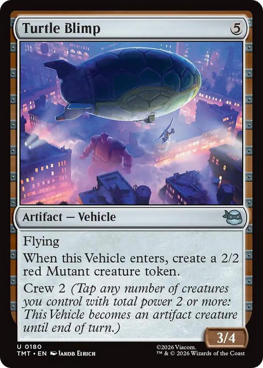 TMT - Teenage Mutant Ninja Turtles - Turtle Blimp (FOIL) Magic The Gathering
