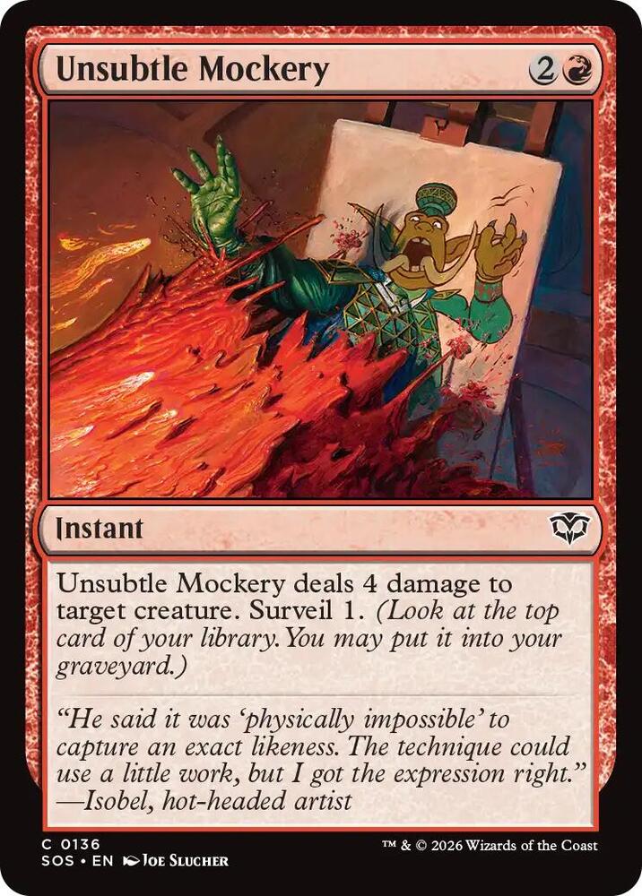 SOS - Secrets Of Strixhaven - Unsubtle Mockery Magic The Gathering