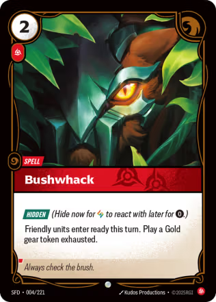 Bushwhack - Spiritforged (SFD) Armchair Generals