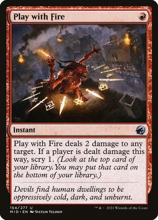 Play with Fire Magic The Gathering